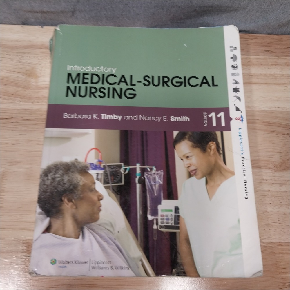 Introductory Medical-Surgical Nursing 11th Ed Timby Smith Textbook Lippincott
